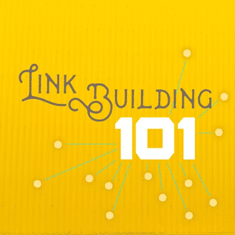 Link Building 101